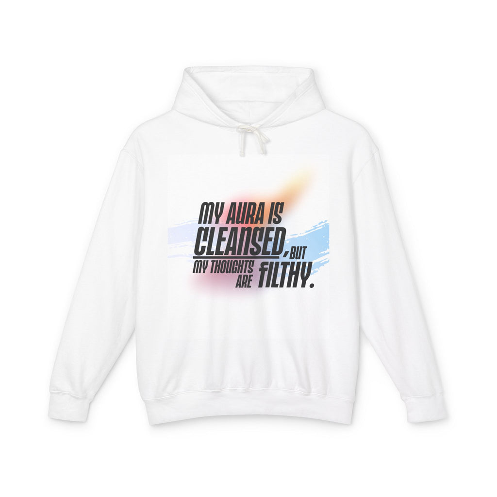 Humorous Unisex Hoodie - 'My Aura is Cleansed' - Perfect Gift for Friends, Self-Care, Cozy Wear, Motivational Clothing, Birthday Present