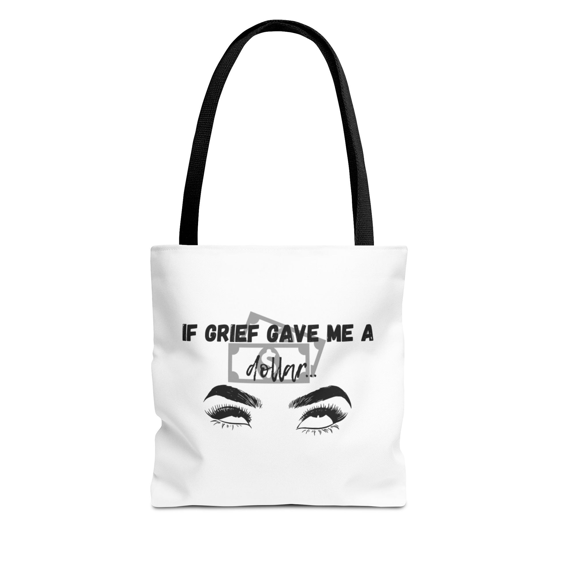 Grief Quote Tote Bag, Inspirational Bag, AOP Tote, Gift for Grieving Friends, Practical Everyday Bag, Motivational Artsy Bag