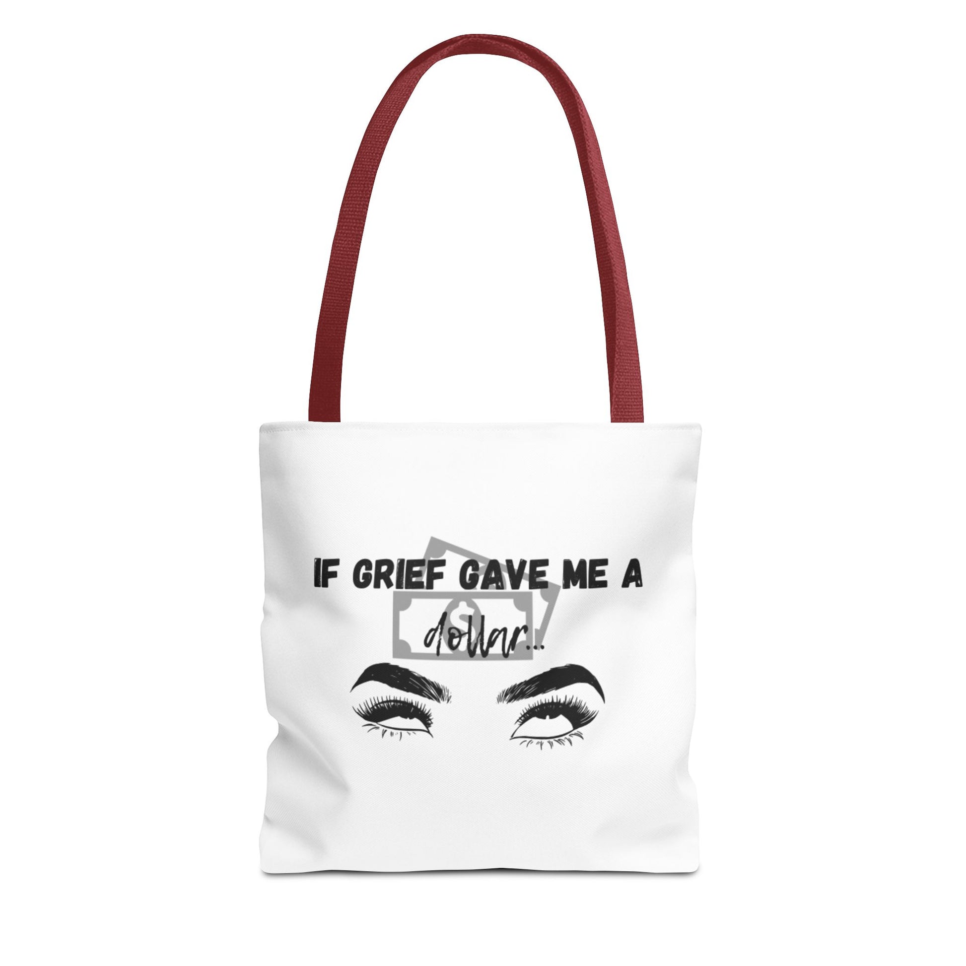 Grief Quote Tote Bag, Inspirational Bag, AOP Tote, Gift for Grieving Friends, Practical Everyday Bag, Motivational Artsy Bag